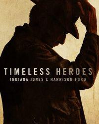 Вечные герои: Индиана Джонс и Харрисон Форд (2023) смотреть онлайн